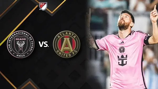 Soi kèo HOT Inter Miami vs Atlanta United, 07h30 ngày 2610 – MLS Playoffs 2024