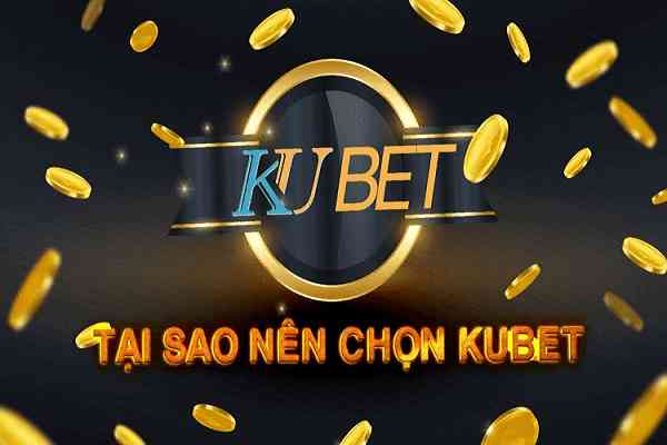 Đánh giá chi tiết chất lượng nhà cái Kubet