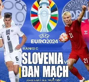 Soi kèo Euro 2024 Slovenia vs Đan Mạch 23h00 ngày 1606