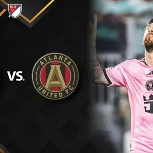 Soi kèo HOT Inter Miami vs Atlanta United, 07h30 ngày 2610 – MLS Playoffs 2024