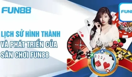 Tìm hiểu nhà cái Fun88 – Bảng xếp hạng nhà cái uy tín 2025